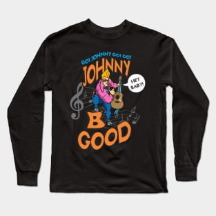 B. good. Long Sleeve T-Shirt